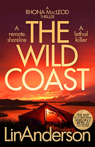 The Wild Coast: A Twisting Crime Novel That Grips Like a Vice Set in Scotland (Rhona MacLeod, 17) von Macmillan
